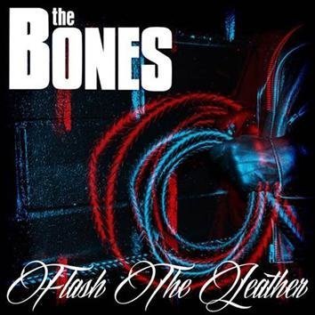 The Bones Flash The Leather CD