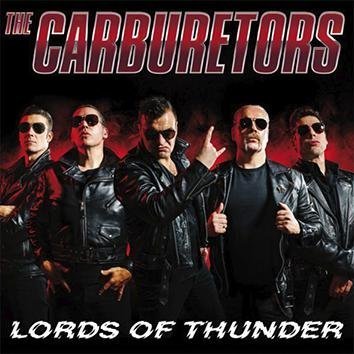 The Carburetors Lords Of Thunder LP