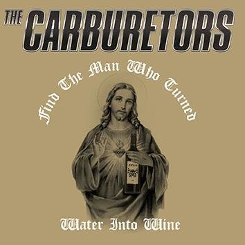 The Carburetors Water Into Wine LP