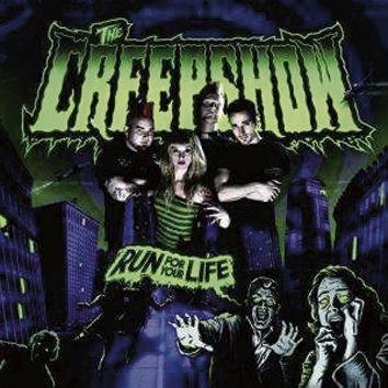 The Creepshow Run For Your Life CD