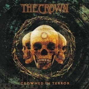 The Crown Crowned In Terror CD