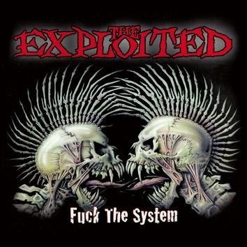 The Exploited Fuck The System LP
