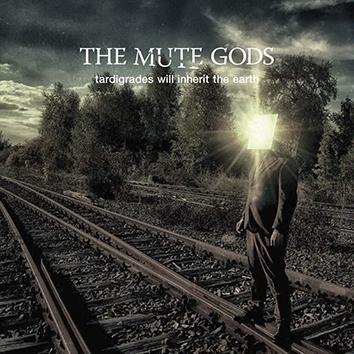 The Mute Gods Tardigrades Will Inherit The Earth CD