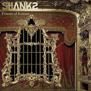 The Shanks Prisons Of Ecstasy CD