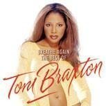 Toni Braxton - Breathe Again: The Best Of Toni Braxton