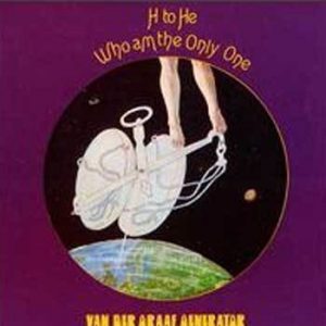 Van Der Graaf Generator - H To He Who Am The Only One