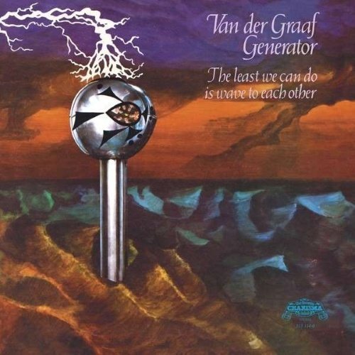 Van Der Graaf Generator - Least We Can Do Is Wave To Each Other - 180g