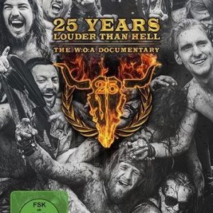 Various 25 Years Louder Than Hell-The W:O:A Documentary DVD