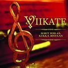 Viikate - Surut Pois Ja Kukka Rintaan