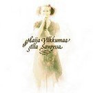 Vilkkumaa Maija - Ilta Savoyssa   2CD