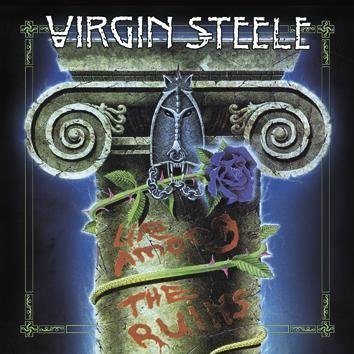 Virgin Steele Life Among The Ruins CD