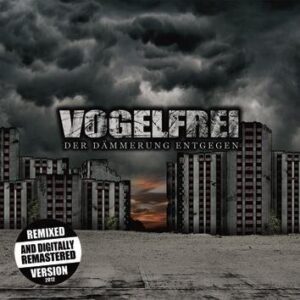 Vogelfrei Der Dämmerung Entgegen CD