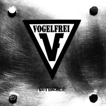 Vogelfrei Mutmacher CD