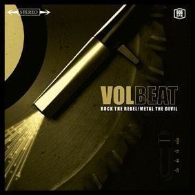 Volbeat - Rock The Rebel/Metal The Devil