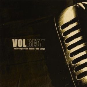 Volbeat The Strength / The Sound / The Songs CD