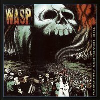 W.A.S.P. - Headless Children (+ Bonus)
