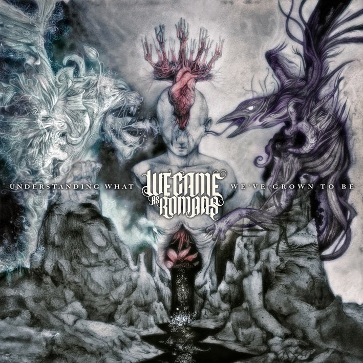 We Came As Romans Understanding What We've Grown To Be CD