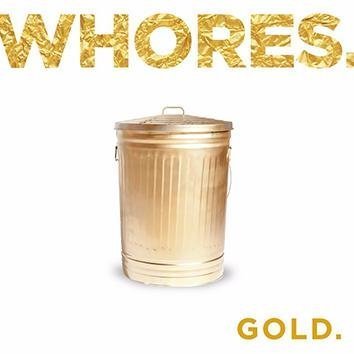 Whores Gold CD