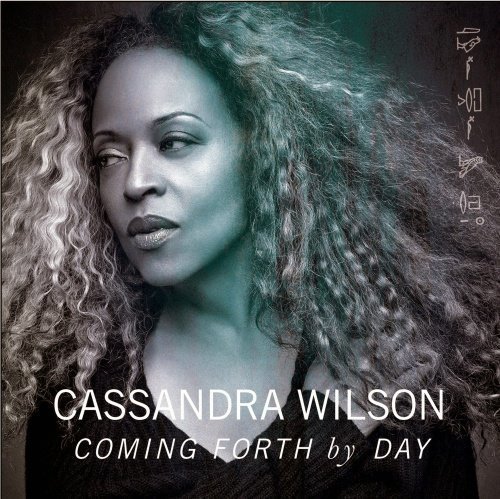 Wilson Cassandra - Coming Forth By Day