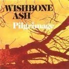 Wishbone Ash - Pilgrimage