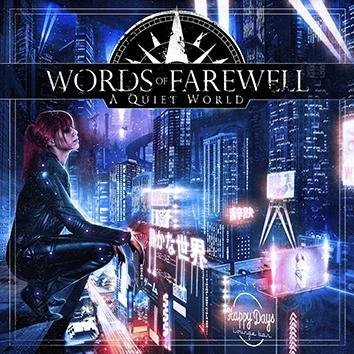 Words Of Farewell A Quiet World CD
