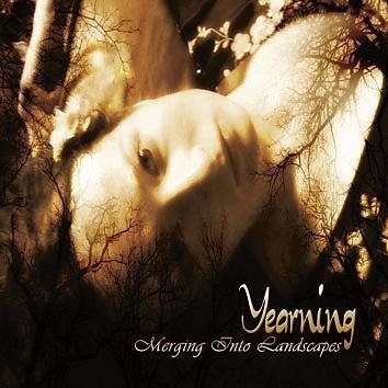 Yearning Merging Into Landscapes CD