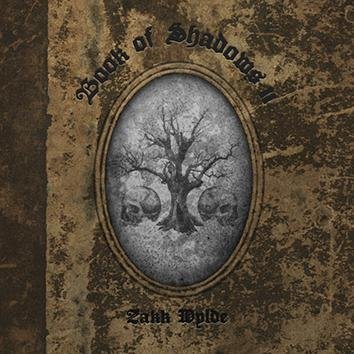 Zakk Wylde Book Of Shadows Ii CD