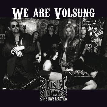 Zodiac Mindwarp & The Love Reaction We Are Volsung CD