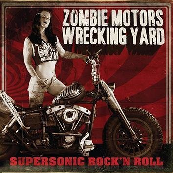 Zombie Motors Wrecking Yard Supersonic Rock 'n Roll CD